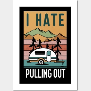 I Hate Pulling Out Funny Camping Trailer Retro Travel Posters and Art